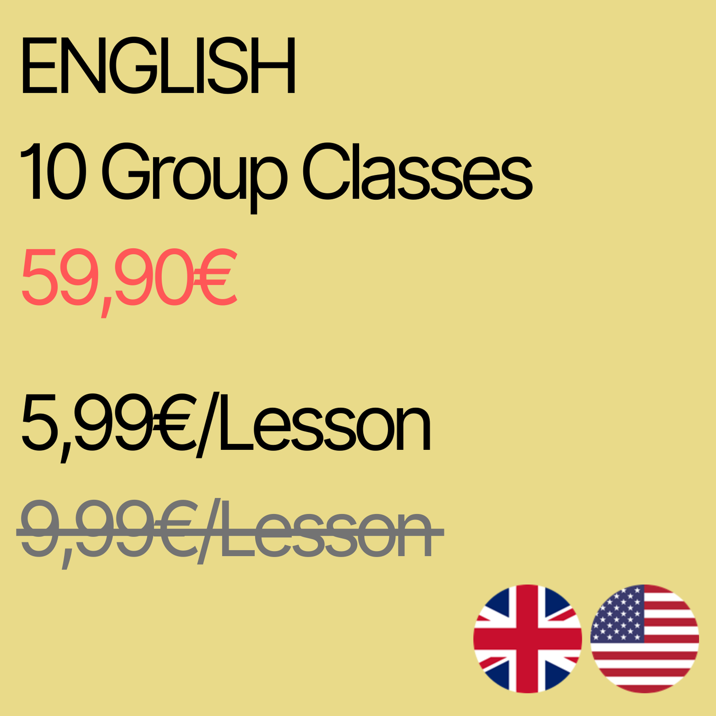 10 Group Classes - English
